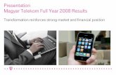 Presentation Magyar Telekom Full Year 2008 Results · 2018. 6. 15. · performance” of six contracts for advisory, marketing, acquisition due-diligence and/or lobbying services