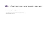 Introduction to My pages - Högskolan Dalarnaikt.du.se/manual/other/pdf/my_pages_en.pdf · 2014. 2. 28. · Högskolan Dalarna support Phone: +46 (0)23 – 77 88 88 E-mail: @du.se