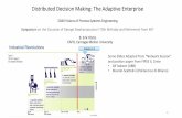Distributed Decision Making: The Adaptive Enterprise...Jun 12, 2017  · • Alf Isakson (ABB) • Ricardo Scattolini (Politecnico di Milano) P a ln P la n n in g S c h e d u lin g
