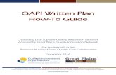 Home | Great Plains QIN - QAPI Written Plan How-To Guide...National Nursing Home Quality Care Collaborative December 2016 GREAT PLAINS QUALITY INNOVATION NETWORK ____QAPI WRITTEN PLAN