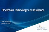 Blockchain Technology and Insurance · 2018. 10. 15. · 15 | The Institutes Risk and Insurance Knowledge Group Public, Private and Hybrid Chains Public blockchain: A public blockchain