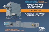 IDF Series · 2016. 11. 30. · Capabilities Benefits General • Up to 57,000 CFM, custom CFM available • Mixing Boxes • Positive Pressure Heat Exchanger • Filtering • Horizontal/Vertical
