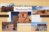 Utah’s Awesome National Parks - Mr. Carlisle's Class · Zion National Park • Anasazi (Ancient Peoples of the American Southwest) settled here. • Paiute came after the Anasazi.
