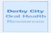 Oral Health Resources - DCHS Home · 2016. 4. 29. · Dave and the Tooth I know why I brush my Fairy: 51 Teeth: 53 Franklin and the Tooth Fairy: 52 Postman Pat’s sore Tooth: 49