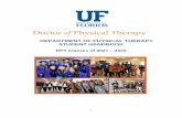 Doctor of Physical Therapy · 2020. 8. 3. · Department of Physical Therapy Welcome to the University of Florida Doctor of Physical Therapy Program! You are joining one of the most