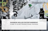 WARREN&MILLERENTERTAINMENT&€¦ · 360°&PARTNERSHIPS& By&leveraging&Warren&Miller’s&experRse&and&brand&cache&within&the&winter&sports&community,&our& promoters&are&able&to&capitalize&on&360