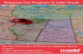 THE 2012 PROVINCIAL AND TERRITORIAL - MADD Canada€¦ · The 2012 Provincial and . Territorial Legislative Review [Review] ... some limitations which are discussed in the full report,