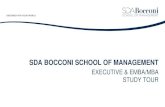 SDA BOCCONI SCHOOL OF MANAGEMENT...EXECUTIVE & EMBA/MBA STUDY TOUR A FULL-IMMERSION INTERNATIONAL LEARNING EXPERIENCE 4 For more than a decade SDA Bocconi School of Management has