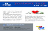 Jayhawk Talk - KU School of Medicine-Wichitawichita.kumc.edu/Documents/wichita/jhawktalk/02_06_13.pdf · 2016. 2. 13. · Robert “Bob” Knuth has been hired by KU Endowment as