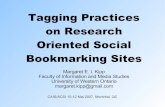 Tagging Practices on Research Oriented Social Bookmarking Sites · 2013. 7. 16. · Social Bookmarking and Tagging Social Bookmarking: – site for sharing bookmarks, articles, etc.