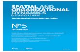 SPATIAL AND ORGANIZATIONAL DYNAMICS · 2011. 2. 11. · SPATIAL AND DYNAMICS ORGANIZATIONAL DISCUSSION PAPERS ISSN: 1647-3183 Nº5 DECEMBER 2010 Sociological and Educational Studies