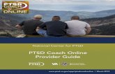 PTSD Coach Online Therapist Guide · 2019. 8. 12. · PTSD Coach Online is a free, online, self-paced program that provides education and teaches . coping skills and problem solving