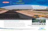Geoweb · 2017. 1. 12. · placed to provide drainage and soil filtration. For stability against the 7.2 m/sec (23 ft/sec) projected flow velocities, three tendons per case study