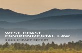 west coast environmental lawplayed a role in the cancellation of hearings in Calgary and elsewhere. Subsequent notices by the JRP contained the required information. • April-June