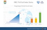 Hong Kong FinTech Growth Index of the HKU FinTech Index... · 2019. 11. 8. · HKU FinTech Index Series Hong Kong FinTech Buzz Index 99.0 101.2 101.7 98.5 103.8 104.7 104.5 Q1, 2018