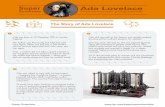 The Story of Ada Lovelace · 2020. 6. 27. · old her parents separated and Ada never saw him again. Ada’s mother did not take a great interest in her daughter, but she did hire