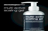 multi-active scaling gel - Dermalogica · 2018. 8. 29. · For an even more intensive clean, cleanse the skin with PreCleanse then add Multi-Active Scaling Gel to the Dermalogica