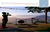 2019 GUIDE TO GUATEMALAN RETREAT VENUES · 2020. 2. 3. · Atitlan, Guatemala. We specialize in small group travel and retreats with a focus on sustainability and regenerative lifestyles