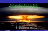 Putting the Genie Back in the Bottle: The Science of Nuclear Non …ggilfoyl/research/... · 2017. 5. 19. · US develops and uses nuclear weapons on Japan at the end of World War