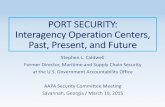 PORT SECURITY: Interagency Operation Centers, Past ......security portfolio from 2006-2015 BACKGROUND Importance of U.S. Ports • Ports contain many types/sectors of critical infrastructure