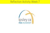 Reflection Activity Week 7...moment of reflection if you are currently finding it difficult to find the time, place, or even motivation, to reflect by yourself. Find your own space