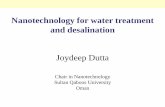 Nanotechnology for water treatment and desalination - WSTA GCC · 2020. 3. 8. · Concerns in water crisis Drinking water production: Disinfection: extensive chemicals treatments,