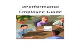 ePerformance Employee Guide - Human Resources · 2017. 6. 28. · ePerformance Employee Guide . 2. Once you are in the review you want to work on , select ‘Expand All’ to see