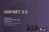 ASP.NET 3 

New VB and C# have integrated language support New ASP.NET Data Controls    ASP.NET 3.5 Data Controls ASP.NET 2.0 VS 2005 ASP.NET AJAX All AJAX 1.0 features