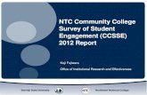 NTC Community College Survey of Student Engagement (CCSSE) … · 2016. 2. 26. · Presentation of the Data CCSSE provided comparisons of NTC results and: MnSCU two-year institutions