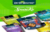 All Natural Healthy Snacks - THE NEWEST TREND IN Snacks · 2019. 2. 15. · This mean we make sure our snacks taste amazing by finding the right mix of sweetness and savory without