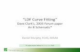 “LDF Curve Fitting”rworkingparty.wdfiles.com/local--files/useful-resources... · 2012. 9. 17. · • 234 months from average date of loss – Revised formula: Est’dReserves=