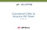 Cleveland-Cliffs to Acquire AK Steels1.q4cdn.com/.../Cliffs-AK-Steel-Investor-Presentation.pdf · 2019. 12. 3. · of AK Steel; uncertainty and weaknesses in global economic conditions,