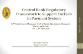 Jamaica - Central Bank Regulatory Framework to Support ... · Central Bank Regulatory Framework to Support FinTech in Payment System 8 a 1 13thConference of Regional Central Banks