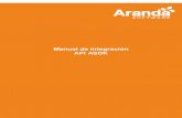 Manual de integración API ASDKdownload.arandasoft.com/wp-1/aranda-8/AIWS/Manual_de... · 2020. 7. 1. · Versión compatible con consola de Aranda Service Desk 8.10.0 versión de