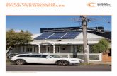 GUIDE TO INSTALLING SOLAR FOR HOUSEHOLDS · 2020. 1. 4. · by your system instead of drawing power from the grid. So, you should consider your household electricity consumption when