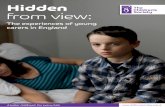 Hidden from view...The Children’s Society believes this could be just the tip of the iceberg. Many young carers remain hidden from official sight for a host of reasons, including