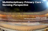 Multidisciplinary Primary Care – Nursing Perspective · 2010. 5. 28. · Research Bulletin (ICN, 2010) • Global Nurses’ Survey 2009 • Sample: 200 nurses in 11 countries •