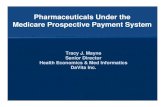 Pharmaceuticals Under the Medicare Prospective Payment … - Tracy J. Mayne.pdfBase PaymentBase Payment $5.72 $7.48 $225 $0.04 Dialysis support services $50.83 $9.64 $175 $200 Ultrafiltration
