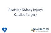 Avoiding Kidney Injury: Cardiac Surgery•2-5% of cardiac surgery patients require renal replacement therapy postoperatively 3 • Five-year risk of death was 27% among cardiac surgery
