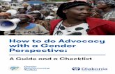 How to do Advocacy with a Gender Perspective€¦ · Campaign 11. Monitoring and evaluation ... Designing an advocacy intervention starts with identifying the problem that we want