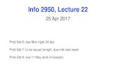 Info 2950, Lecture 22 - Cornell University · 2017. 4. 25. · Prob Set 6: due Mon night 24 Apr Info 2950, Lecture 22 25 Apr 2017 Prob Set 7: to be issued tonight, due mid next week