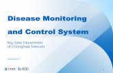 Disease Monitoring and Control System Telecom... · 2020. 7. 9. · Disease Monitoring and Control System was cooperated with five major telecoms in Taiwan, manage home-isolation