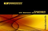 Catalogue UV Sensor and Monitor - Haisen · UV water disinfection systems and UV Air purification systems. A superior long-time stability and corrosion resistance is achieved by the