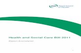 Health and Social Care Bill 2011 - gov.uk...This document is the Impact Assessments (IAs) for the Health and Social Care Bill, 2011. It provides the six IAs that accompany the Bill,