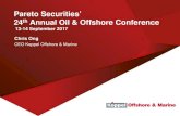 Pareto Securities¢â‚¬â„¢ 24th Annual Oil & Offshore Conference 1 Pareto Securities¢â‚¬â„¢ 24th Annual Oil &