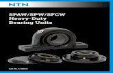 SPAW/SPW/SFCW Heavy-Duty Bearing Units · 7 Heavy-Duty Bearing Units SEALED SPHERICAL PILLOW BLOCKS INCH SERIES SEALED SPHERICAL PILLOW BLOCKS INCH SERIES (continued) Shaft Dia. d