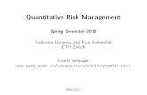 Quantitative Risk ManagementH.Introduction to Credit Risk I.Operational Risk and Insurance Analytics QRM 2010 3 A. Risk Management Basics 1.Risks, Losses and Risk Factors 2.Example: