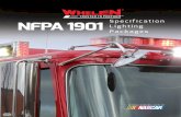 Specification NFPA 1901 Lighting Packages · 2020. 8. 13. · NFPA 1901 Standards for Automotive Fire Apparatus (2014 Edition). See Chapter 13 titled: Low Voltage Electrical Systems