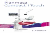 Planmeca Compact i Touchmidealtech.com.tw/eng/download/03/Compact_i_Touch.pdffor iPad Planmeca Compact i Discover the beauty of a compact digital dental unit. The One. 2 3 Extensive