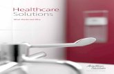 Armitage Shanks Healthcare Solutions Brochure | Reece ... · by conducting field tests using product concepts and ideas generated by Armitage Shanks, ensures it is always at the cutting